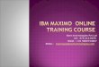 Ibm maximo online training course uk | Ibm maximo online training course USA | Ibm maximo online training course Hyderabad