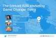 The [Virtual] B2B Marketing Game Changer Event