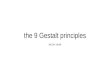 The 9 gestalt principles