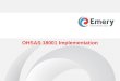 Emery OHSAS 18001 Implementation