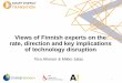 Tero Ahonen - Mikko Jalas - Views of Finnish experts on the rate direction and key implications of technology disruption - Smart Energy Transition - Annual Seminar - 15.02.2017 - Aalto