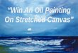 Win An Oil Painting On Stretched Canvas