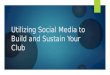Utilizing social media to sustain your club - Soroptimist edition
