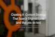Creating A Content Strategy That Search Engines Love (and that you do too)