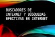 Buscadores de internet y búsquedas efectivas en internet (1)