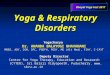 "Yoga & Respiratory Disorders" invited talk by Dr Ananda at the Bhopal Yoga fest 2017