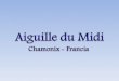 Aiguille du Midi  en France