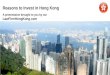 Reasons for Investing in Hong Kong