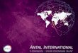 Antal International - Global Presentation