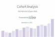 Cohort Analysis: Get More Out of Your Data