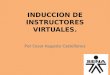 Induccion de instructores virtuales1