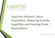 Legal Fee Advisors’ Value Proposition: Reducing Outside Legal Bills and Meeting Client Expectations