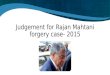 Judgement for Rajan Mahtani forgery case- 2015