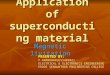 application of superconductors maglev