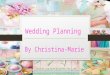 Wedding Planning By Christina-Marie