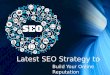 Latest SEO Strategy to Build Online Reputation - DubSEO