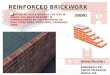 Reinforced brickwork