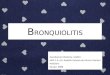 Bronquiolitis y Laringotraqueítis (CRUP)