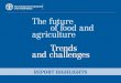 The future of food and agriculture: Trends and challenges