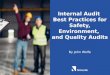 Internal Audit Best Practices for Safety, Environment, and Quality Audits
