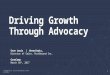Driving Growth Through Advocacy