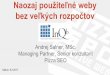 Andrej Salner: Naozaj použiteľné weby bez veľkých rozpočtov, Biznis raňajky InQb 9. 2. 2017