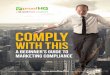 Comply With This: A Beginners Guide to Marketing Compliance