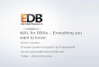PostgreSQL WAL for DBAs