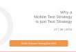 Why a Mobile Test Strategy is just Test Strategy