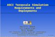 ASCI Terascale Simulation Requirements and Deployments