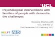 Dementias and psychological treatment for families