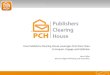 How Publishers Clearing House Leverages Their First Party Data To Acquire, Re-Engage And To Optimize Media Spend