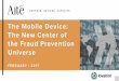 The Mobile Device: The New Center of the Fraud Prevention Universe with Aite & iovation Feb 2017