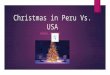 Christmas in Peru Vs. Usa