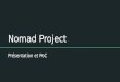 Nomad project