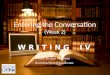 Entering the Conversation (Week 2)