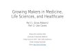 Growing Makers in Medicine, Life Sciences, and Healthcare