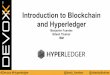 Introduction to Blockchain and Hyperledger