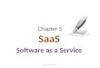 Chap 5 software as a service (saass)