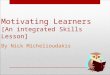 Motivating Learners [An Integrated Skills Lesson]