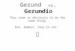Gerund vs. gerundio