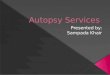 Autopsy services