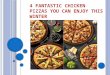 4 fantastic chicken pizzas you can enjoy this winter