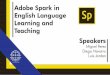 Adobe sparks in english language learning and teaching