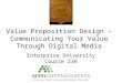 EU Course 236   Value Proposition Design – Spring 2017 Ed Mayuga