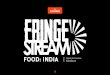 FringeStream: Food India (Quick Read)