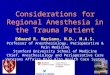 Considerations for Regional Anesthesia in the Trauma Patient