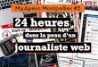 Présentation "24 heures dans la vie d'un journaliste web", par Christophe GREUET