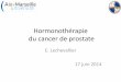 Hormonotherapie du-cancer-de-prostate-dr-lechevallier-17-juin-2014