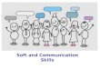 Soft and communication skills